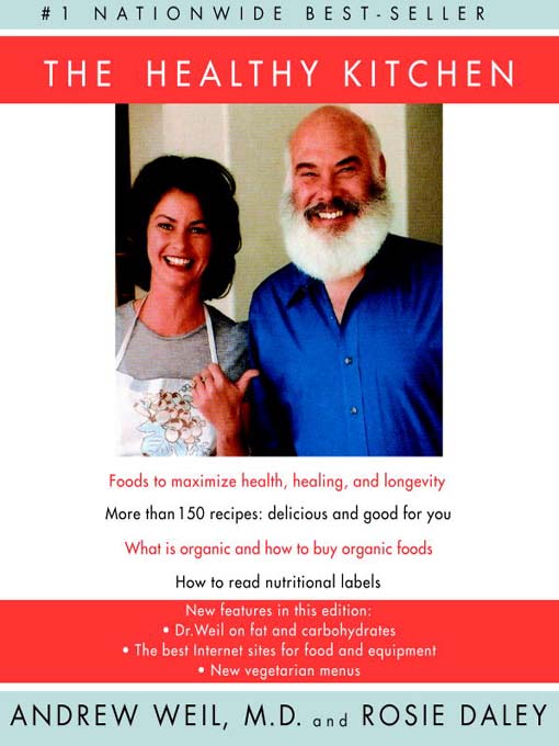 Title details for The Healthy Kitchen by Andrew Weil, M.D. - Wait list